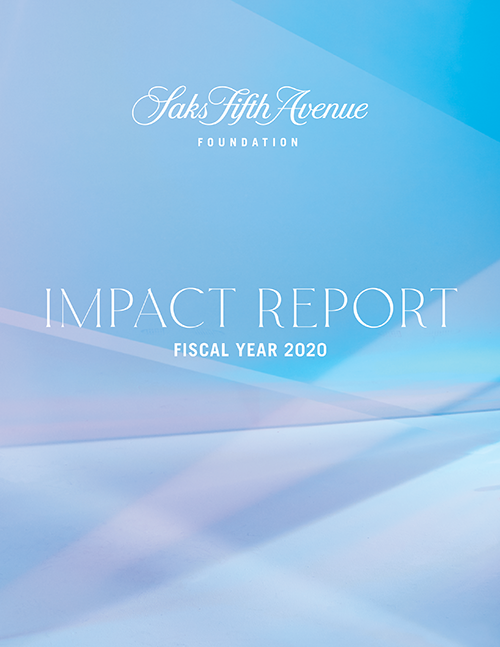 2020 Saks Fifth Avenue Foundation Impact Report